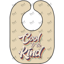 Load image into Gallery viewer, Slogan Bibs Kind